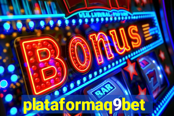 plataformaq9bet