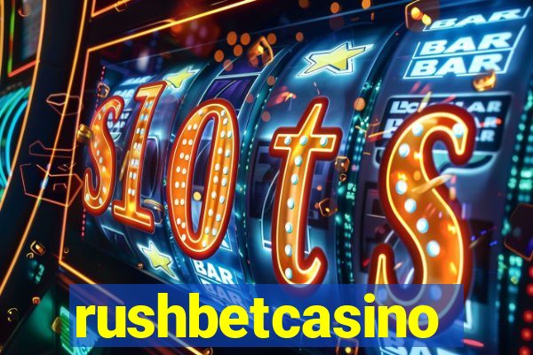 rushbetcasino