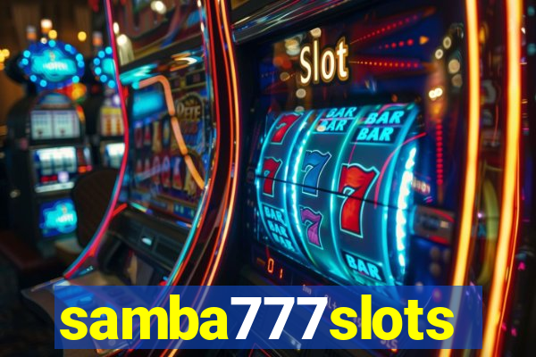 samba777slots