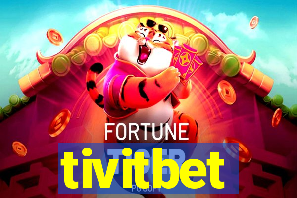 tivitbet